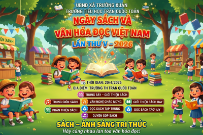 THÔNG BÁO LỊCH TỔ CHỨC NGÀY SÁCH VÀ VĂN HÓA ĐỌC VIỆT NAM LẦN THỨ V TẠI TRƯỜNG TH TRẦN QUỐC TOẢN